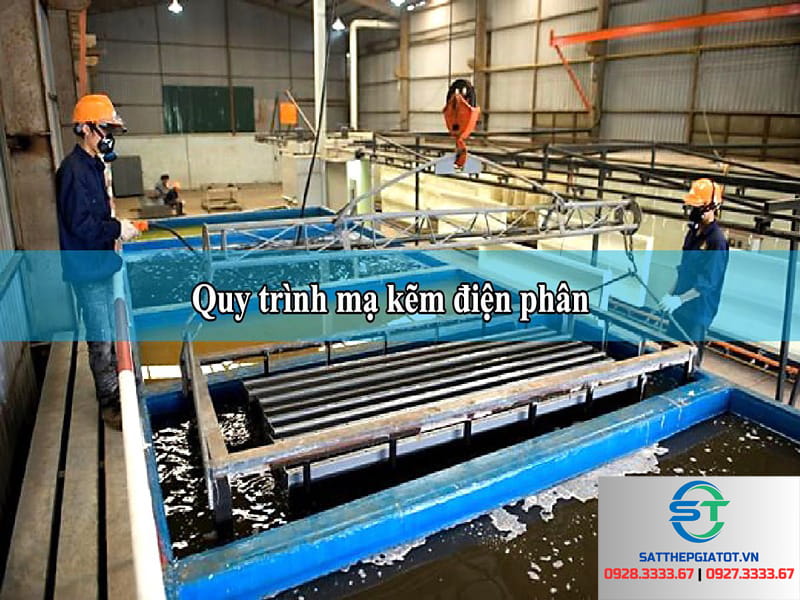 Quy trình mạ kẽm điện phân sắt thép chi tiết tại Kim Khí Vina